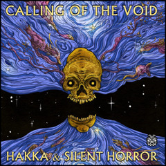 Hakka & Silent Horror - Faith in Life