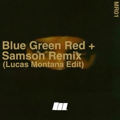 BGR X Samson Remix (Lucas Montana Remix)
