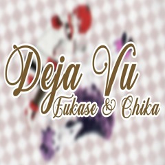 [VOCALOID4] Fukase & Chika - DEJA VU (Japanese ver.)