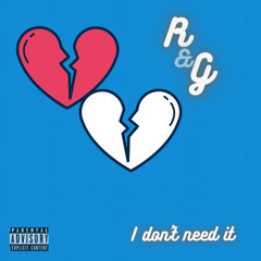 I Don't Need It