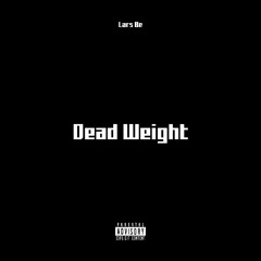 Dead Weight