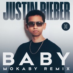 Justin Bieber - Baby (MOKABY Remix) pitched down
