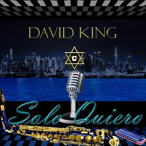 SOLO QUIERO - DAVID KING