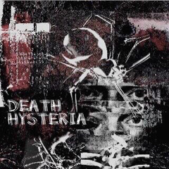 Death Hysteria - [FT.Kamiyada+] Prod Crank x brutei