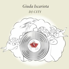 CDA033 - DJ City - Giuda Iscariota