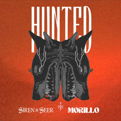 Siren & Seer x MORiLLO - Hunted