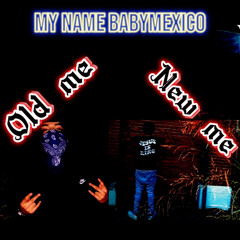 My Name BabyMexico