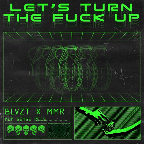 Blazt & MMR - Let's Turn The Fuck Up