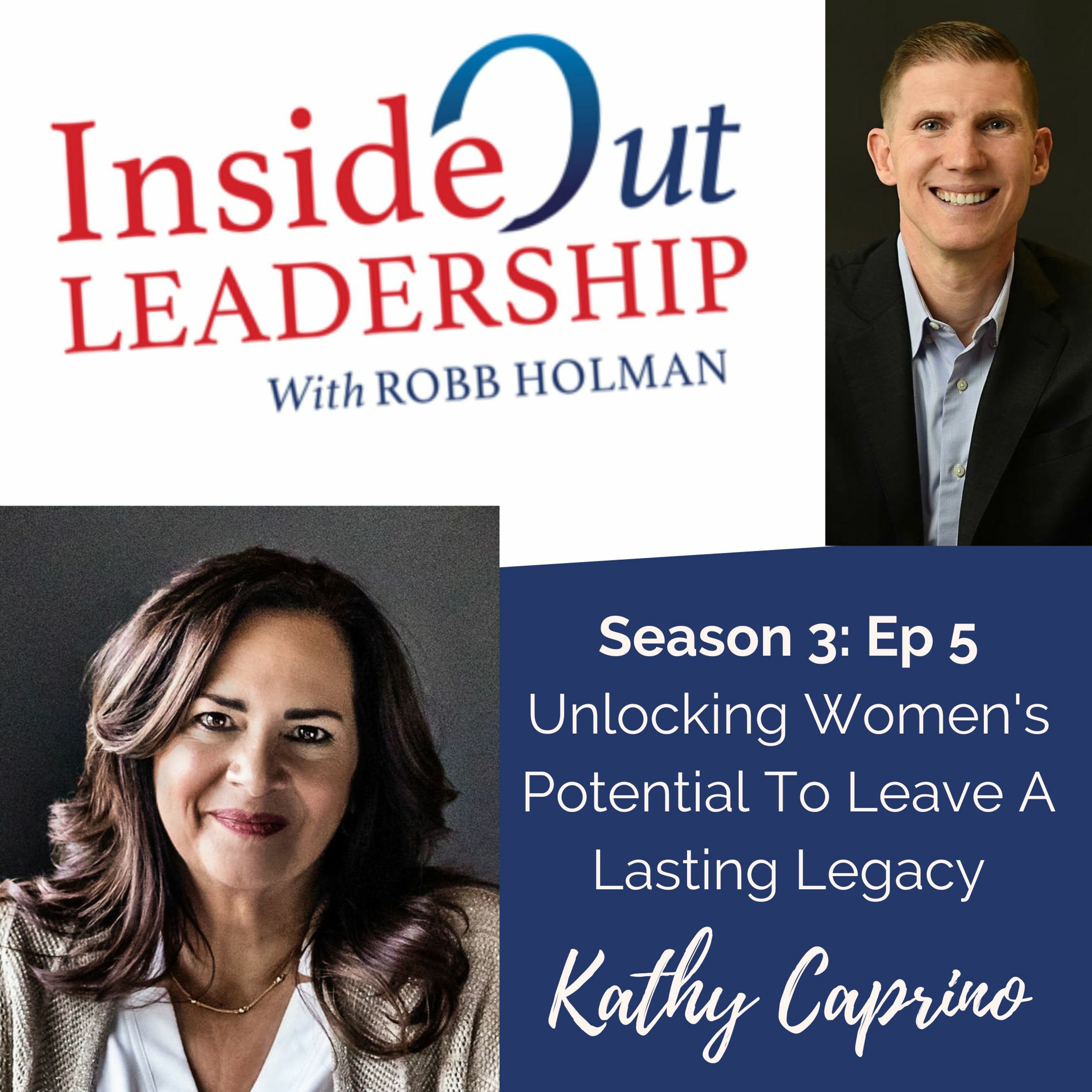 Inside Out Leadership with Robb Holman