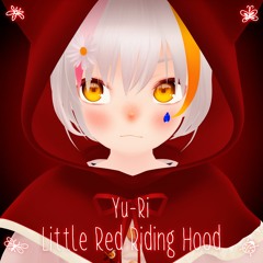 Little Red Riding Hood / Una Otomachi     赤ずきん / 音街ウナ