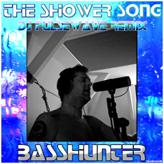 The Shower Song (DJ Pulsewave Remix) - Basshunter