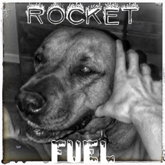 Rocket Fuel (Prod. Dre.D)