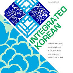 View KINDLE 📬 Integrated Korean: Beginning 1, Third Edition (KLEAR Textbooks in Kore