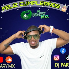 FELIZ CUMPLEAÑOS (DJ PARY MIX) - Prod DJ PARY MIX (EQMS)