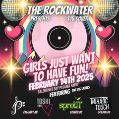 2025 - Live! Girls Just Want to Have Fun - DJ sprouT 30 Mins / Set #2