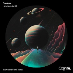 PREMIERE: Constant - Hometown Jam (Cosimo Scimo Remix) [COS012]