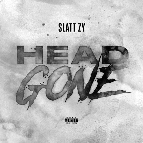 Slatt Zy - Head Gone