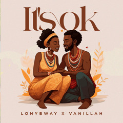 It's Ok (feat. Vanillah)