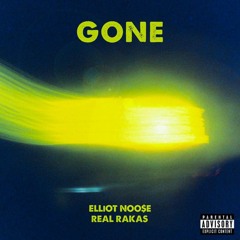 ELLiOT NOO$E - GONE (ft. Real Rakas)