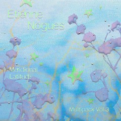 Etienne Nogues - Meridional Latitude