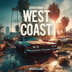 ADVM BOMB - WEST COAST