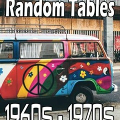 View EBOOK EPUB KINDLE PDF The Book of Random Tables: 1960s-1970s: 34 D100 Random Tables for Tableto