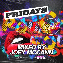 Joey McCann - Fibre Friday's 2023 Mix