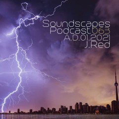 Soundscapes Podcast 063 J.Red (aka Julio Red)