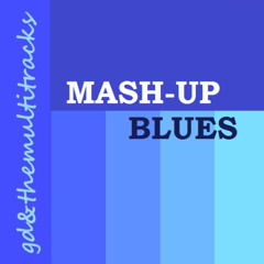 mash-up blues