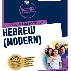Access PDF 📑 Hebrew (Modern) (SAT-7): Passbooks Study Guide (7) (College Board SAT S