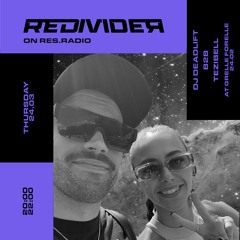 REDIVIDER #29 DJ Deadlift & TEZIBEL at Grelle Forelle
