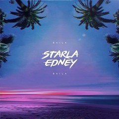 Starla Edney - Baila Baila