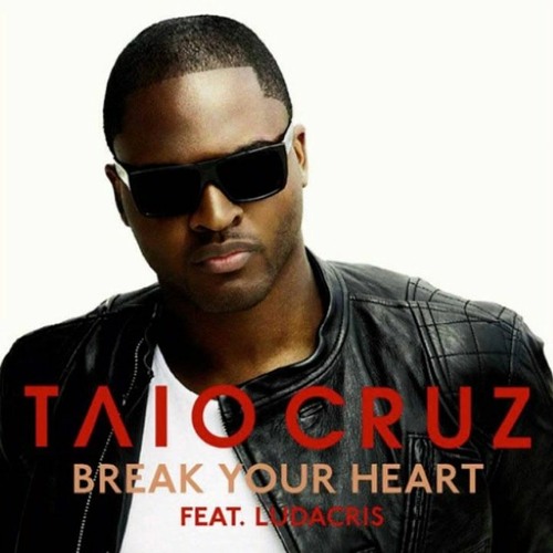 Taio Cruz feat Ludacris - Break Your Heart (Rovert System Remix)