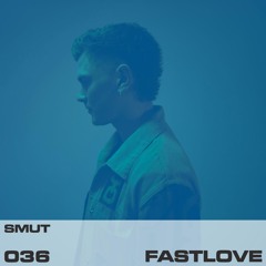 036 - FASTLOVE