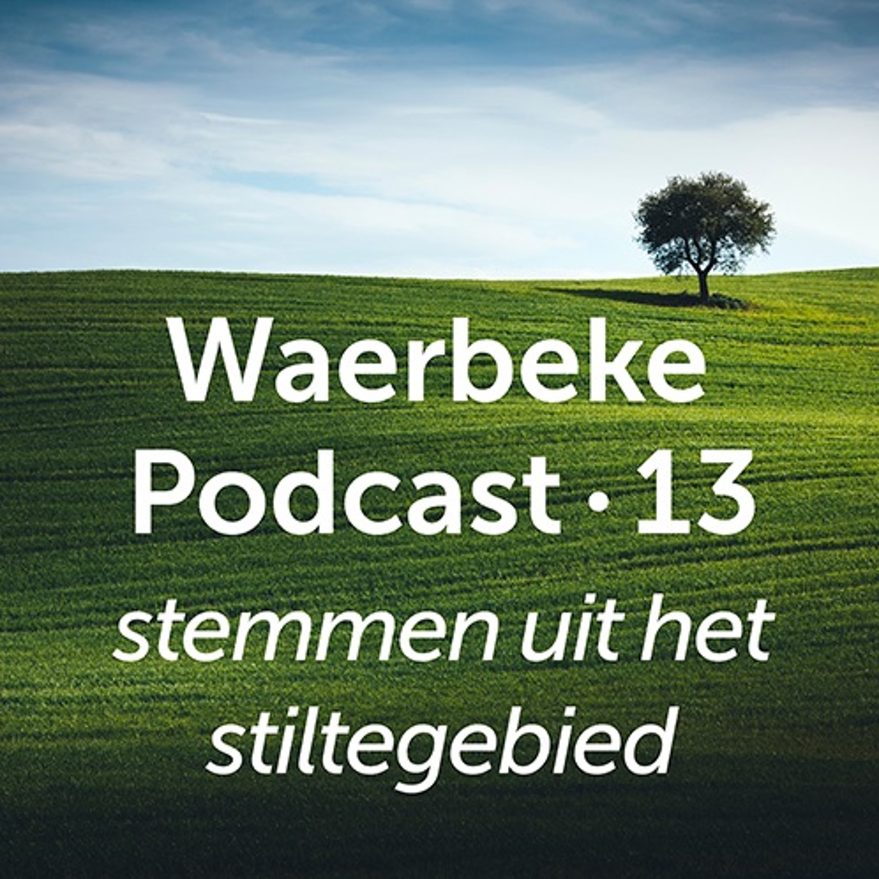 Waerbeke Podcast