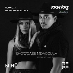 Showcase MDAccula - Moving D-Edge - M.HÜ