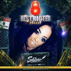 DJ Shivv - Clubland Set Restricted Forest July 31st 2021