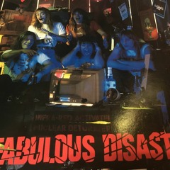 Fabulous Disaster - Round One 29th March 2020