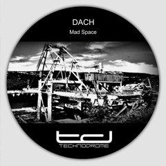 Dach - Mad Space - Technodrome (clip)
