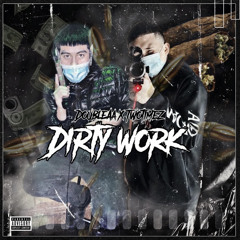 DoubleAA x TwoTimez- Dirty Work
