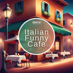 Italian Funny Cafe
