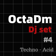 OctaDm Dj Set (Techno-Acid)