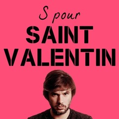 S pour Saint Valentin