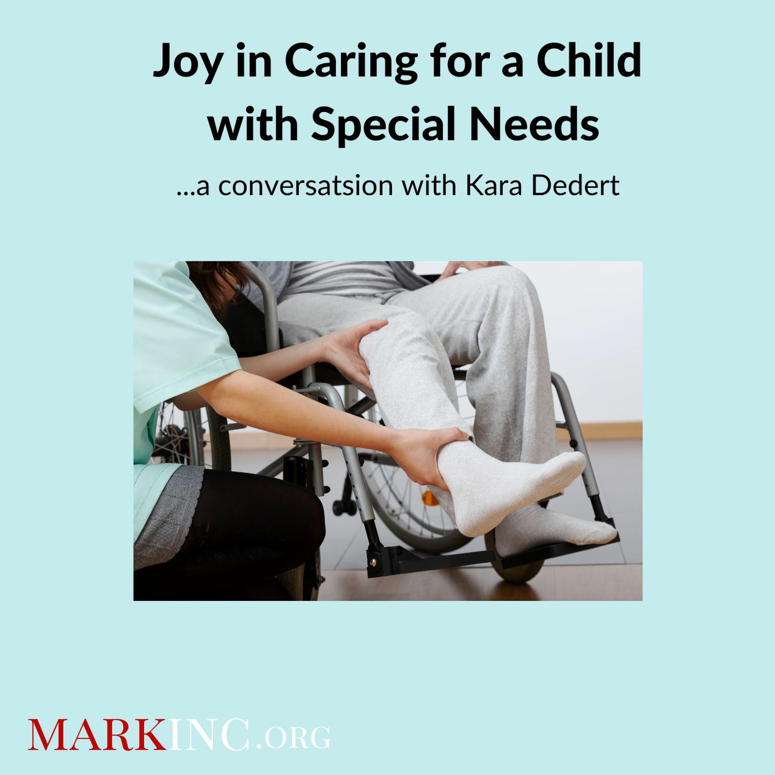 Kara Dedert Joy in Caring for a Child with Special Needs episode artwork