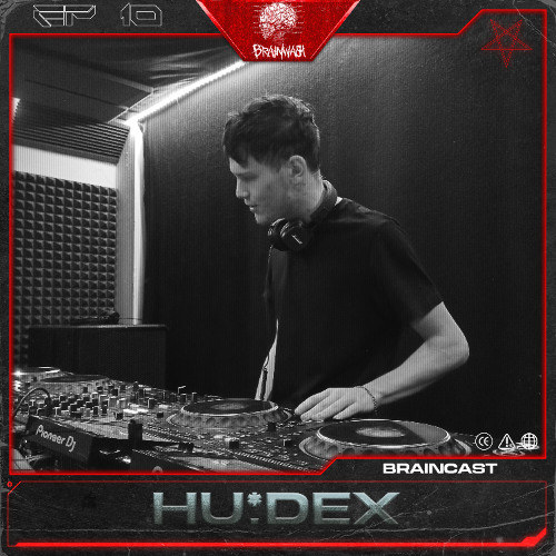 BRAINCAST EP. 10 - HU:DEX