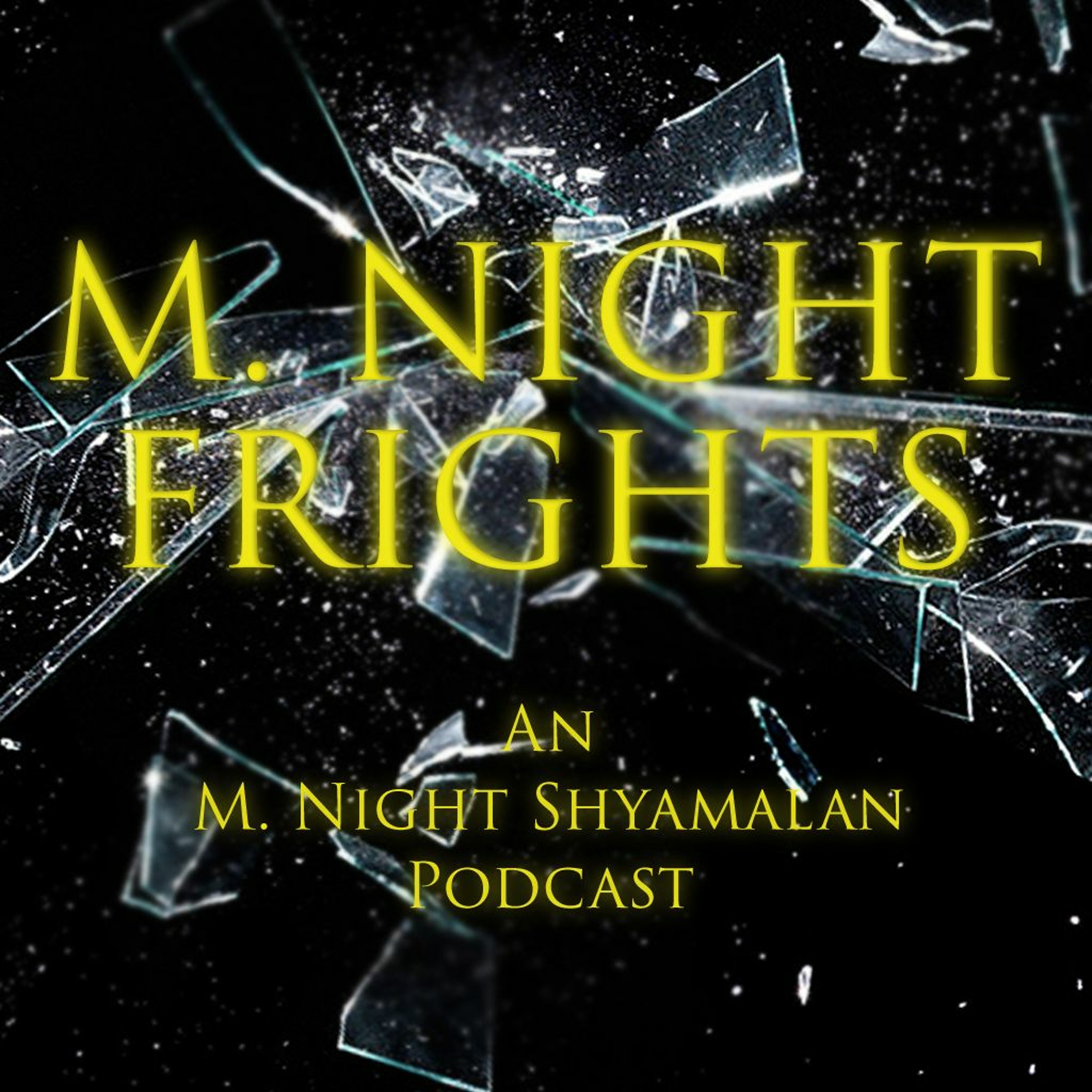 M. Night Frights: Episode 13 - Knock at the Cabin episode artwork