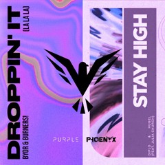 Droppin' It X Stay High (Purple Phoenyx Mashup) ⚠️Pitched for copyright⚠️​