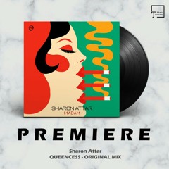 PREMIERE: Sharon Attar - Queencess (Original Mix) [ASYMMETRIC DIP]
