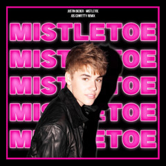 Justin Bieber - Mistletoe (Jos Confetty Extended remix) *FILTERED*