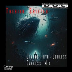 Diving into Endless Darkness Mix